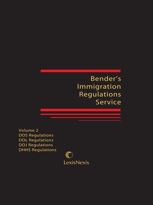 cover image of Bender's Immigration Regulations Service